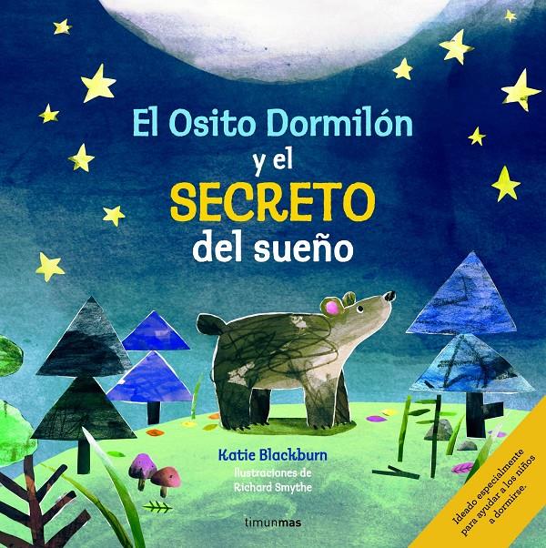 EL OSITO DORMILÓN Y EL SECRETO DEL SUEÑO | 9788408155300 | BLACKBURN, KATIE /RICHARD SMYTHE | Galatea Llibres | Librería online de Reus, Tarragona | Comprar libros en catalán y castellano online