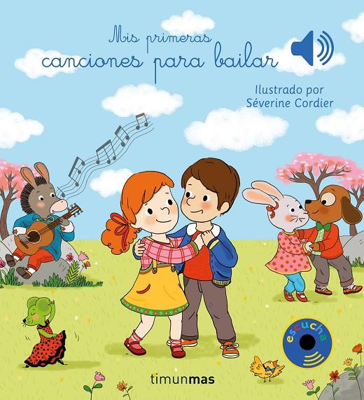 MIS PRIMERAS CANCIONES PARA BAILAR | 9788408201427 | CORDIER, SEVERINE | Galatea Llibres | Llibreria online de Reus, Tarragona | Comprar llibres en català i castellà online