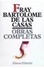 OBRAS COMPLETAS 5.FRAY BARTOLOME DE LAS CASAS | 9788420640655 | FRAY BARTOLOME DE LAS CASAS | Galatea Llibres | Llibreria online de Reus, Tarragona | Comprar llibres en català i castellà online