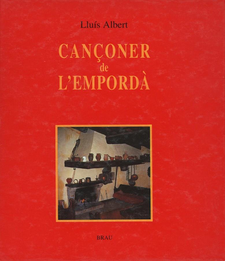 CANçONER DE L'EMPORDA | 9788488589064 | ALBERT, LLUIS | Galatea Llibres | Librería online de Reus, Tarragona | Comprar libros en catalán y castellano online