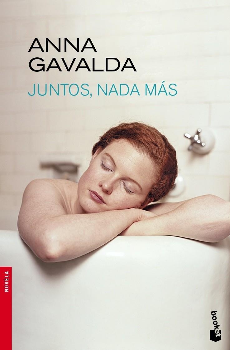 JUNTOS, NADA MAS | 9788432218002 | GAVALDA, ANNA | Galatea Llibres | Librería online de Reus, Tarragona | Comprar libros en catalán y castellano online
