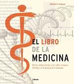 EL LIBRO DE LA MEDICINA | 9789089982933 | PICKOVER, CLIFFOR A. | Galatea Llibres | Llibreria online de Reus, Tarragona | Comprar llibres en català i castellà online