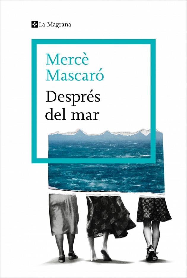 DESPRÉS DEL MAR | 9788410009448 | MERCE MASCARÓ | Galatea Llibres | Llibreria online de Reus, Tarragona | Comprar llibres en català i castellà online
