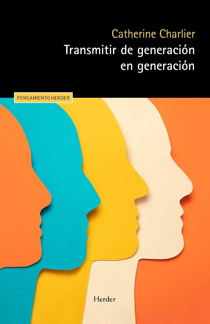 TRANSMITIR DE GENERACIÓN EN GENERACIÓN | 9788425450457 | CHALIER, CATHERINE | Galatea Llibres | Llibreria online de Reus, Tarragona | Comprar llibres en català i castellà online