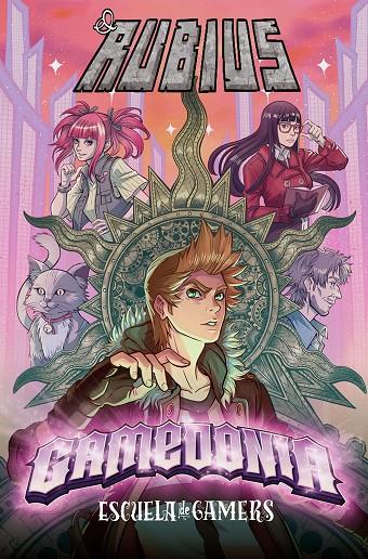GAMEDONIA. ESCUELA DE GAMERS 2 | 9788427044449 | EL RUBIUS | Galatea Llibres | Llibreria online de Reus, Tarragona | Comprar llibres en català i castellà online