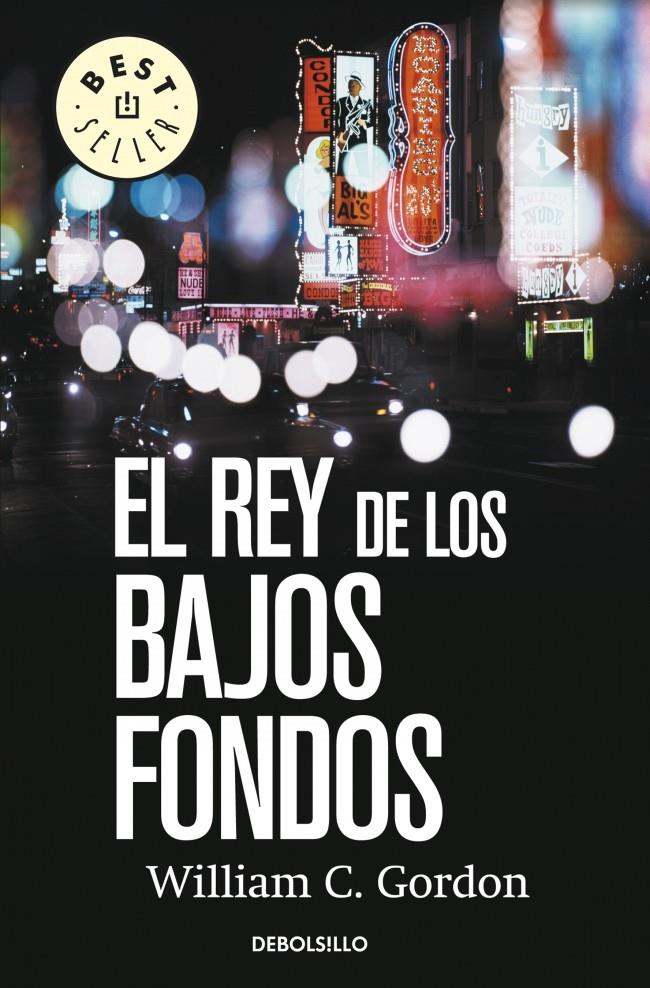 EL REY DE LOS BAJOS FONDOS | 9788490322611 | GORDON, WILLIAM | Galatea Llibres | Llibreria online de Reus, Tarragona | Comprar llibres en català i castellà online