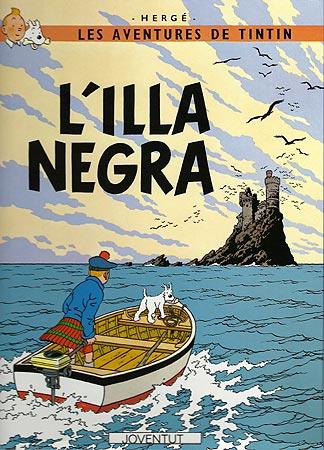 TINTIN. L'ILLA NEGRA | 9788426110596 | Herge (Seud. de Remi, Georges) | Galatea Llibres | Librería online de Reus, Tarragona | Comprar libros en catalán y castellano online