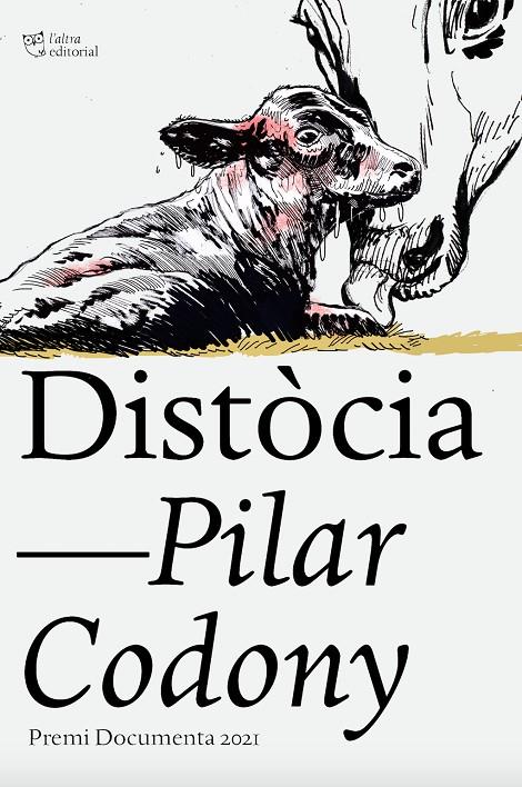 DISTOCIA PREMI DOCUMENTA 2021 | 9788412438222 | CODONY GASSIOT, MARIA PILAR | Galatea Llibres | Librería online de Reus, Tarragona | Comprar libros en catalán y castellano online