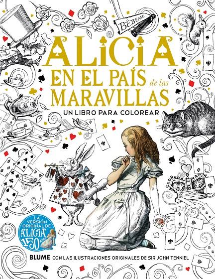 ALICIA EN EL PAÍS DE LAS MARAVILLAS. UN LIBRO PARA COLOREAR | 9788498018981 | LEWIS, CARROLL/TENNIEL, JOHN | Galatea Llibres | Llibreria online de Reus, Tarragona | Comprar llibres en català i castellà online
