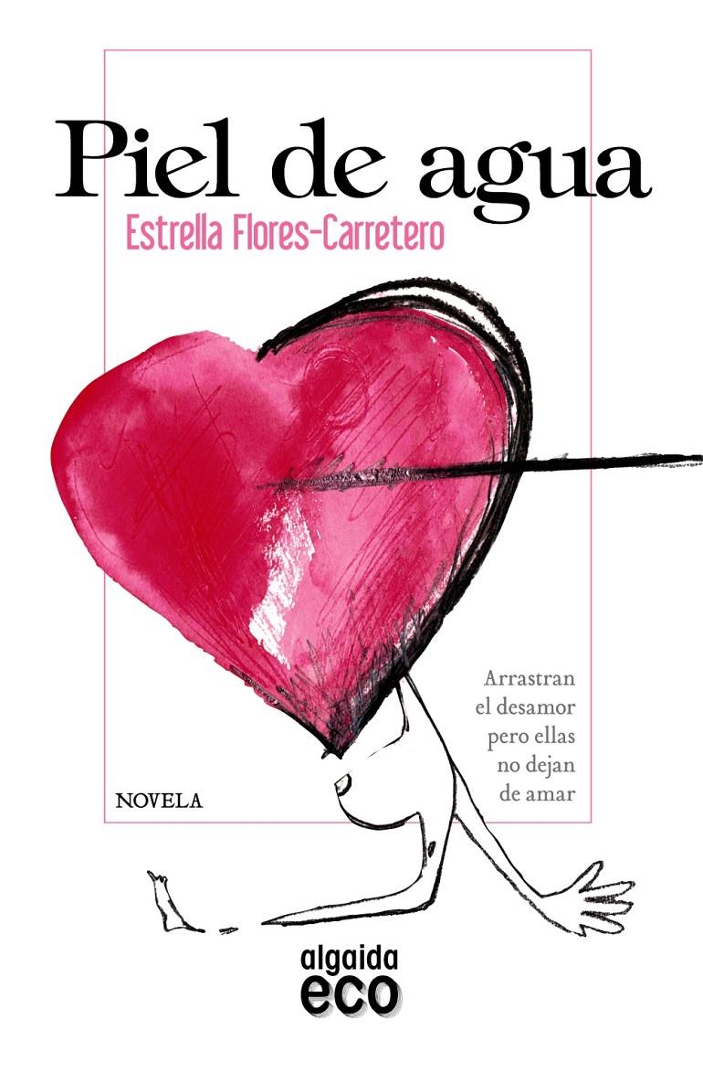 PIEL DE AGUA | 9788498779240 | FLORES CARRETERO, ESTRELLA | Galatea Llibres | Librería online de Reus, Tarragona | Comprar libros en catalán y castellano online