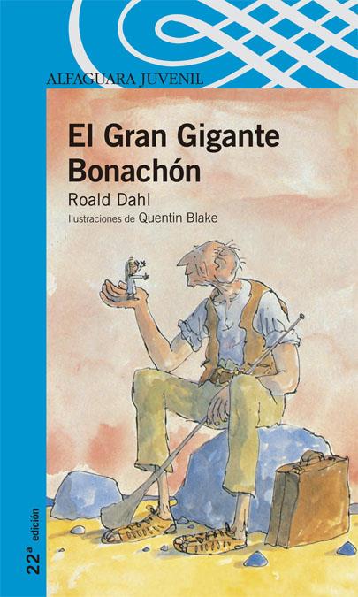 GRAN GIGANTE BONACHON, EL | 9788420400426 | DAHL, ROALD | Galatea Llibres | Llibreria online de Reus, Tarragona | Comprar llibres en català i castellà online