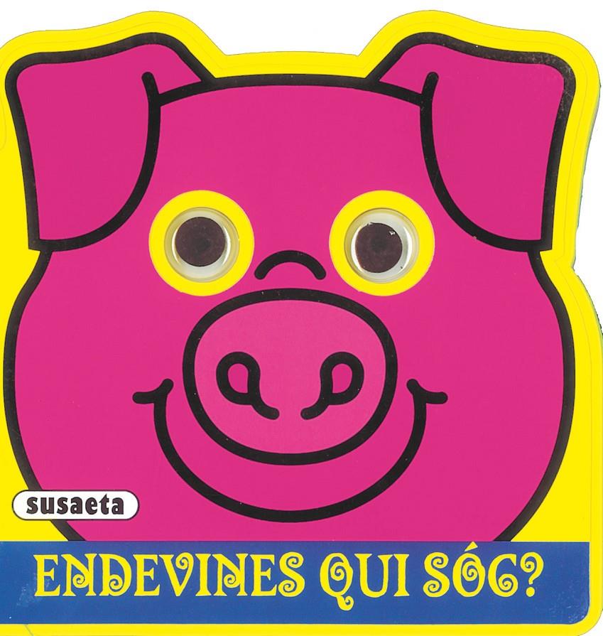 ENDEVINES QUI SÓC. EL PORC | 9788430571284 | VV.AA. | Galatea Llibres | Librería online de Reus, Tarragona | Comprar libros en catalán y castellano online