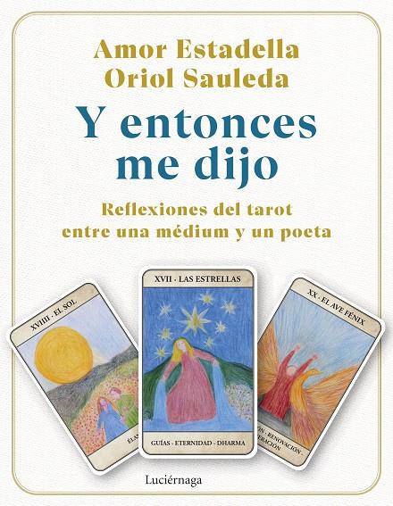 Y ENTONCES ME DIJO | 9791387667085 | ESTADELLA, AMOR/SAULEDA, ORIOL | Galatea Llibres | Llibreria online de Reus, Tarragona | Comprar llibres en català i castellà online