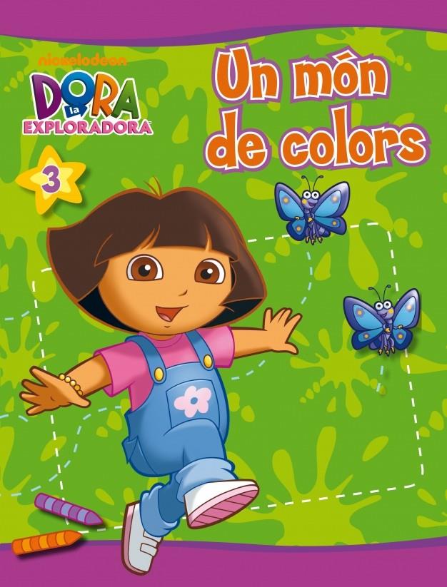 DORA LA EXPLORADORA UN MÓN DE COLORS | 9788401902673 | Galatea Llibres | Llibreria online de Reus, Tarragona | Comprar llibres en català i castellà online
