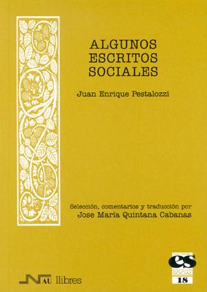 ALGUNOS ESCRITOS SOCIALES | 9788476426876 | PESTALOZZI, JUAN ENRIQUE | Galatea Llibres | Librería online de Reus, Tarragona | Comprar libros en catalán y castellano online