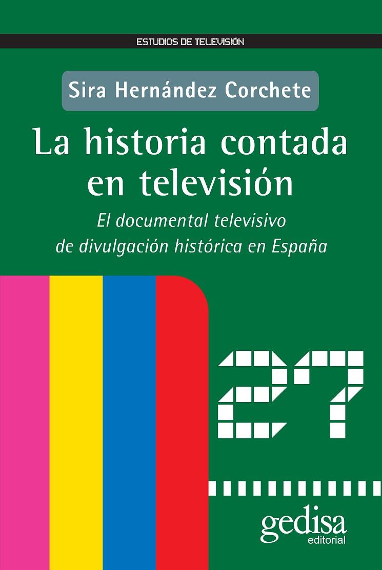 HISTORIA CONTADA EN TELEVISION, LA | 9788497842280 | HERNANDEZ, SIRA | Galatea Llibres | Llibreria online de Reus, Tarragona | Comprar llibres en català i castellà online