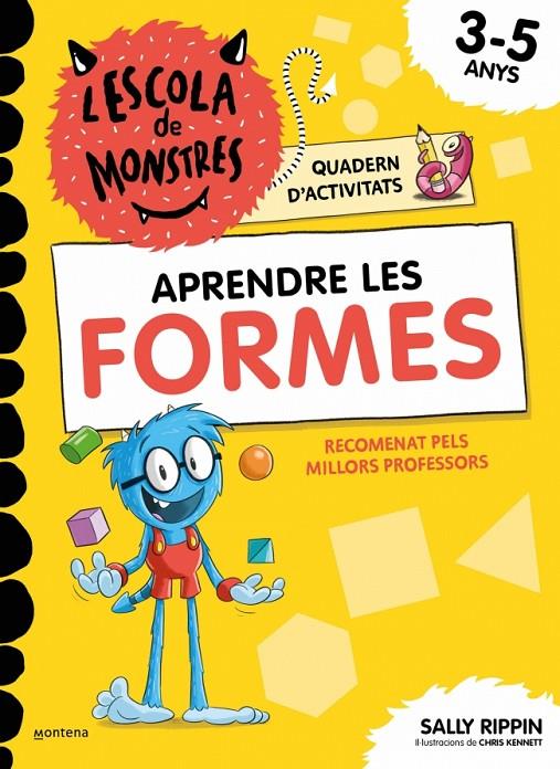 L'ESCOLA DE MONSTRES. QUADERN D'ACTIVITATS - APRENDRE LES FORMES | 9791387724832 | RIPPIN, SALLY | Galatea Llibres | Librería online de Reus, Tarragona | Comprar libros en catalán y castellano online