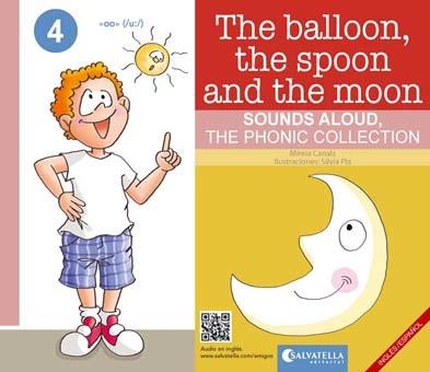 THE BALLOON, THE SPOON AND THE MOON | 9788417091965 | CANALS BOTINES, MIREIA | Galatea Llibres | Librería online de Reus, Tarragona | Comprar libros en catalán y castellano online