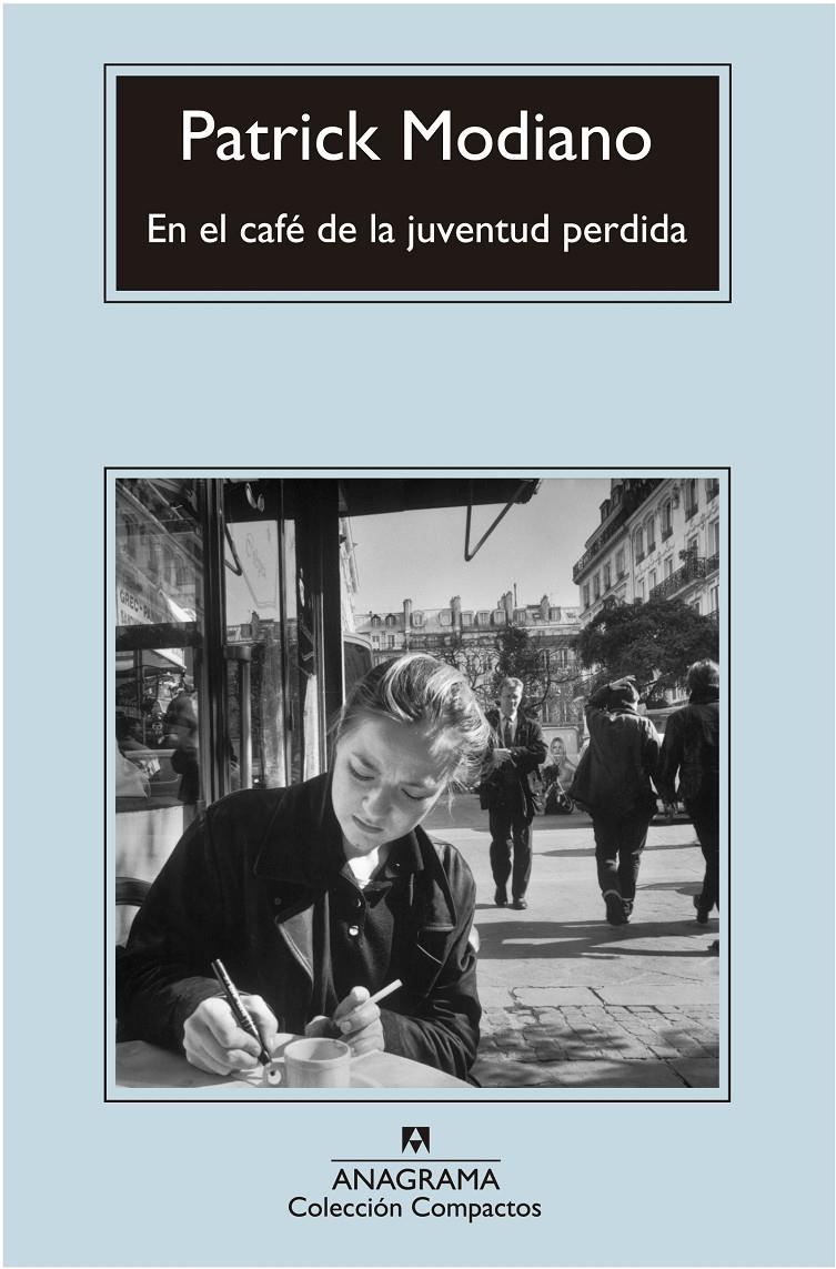 EN EL CAFÉ DE LA JUVENTUD PERDIDA | 9788433977496 | MODIANO, PATRICK | Galatea Llibres | Librería online de Reus, Tarragona | Comprar libros en catalán y castellano online