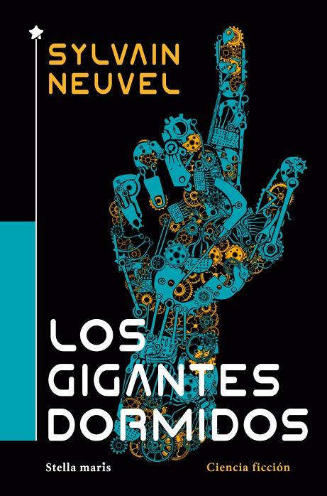 LOS GIGANTES DORMIDOS | 9788416541683 | NEUVEL, SYLVAIN | Galatea Llibres | Llibreria online de Reus, Tarragona | Comprar llibres en català i castellà online