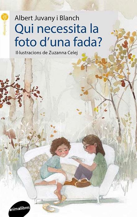 QUI NECESSITA LA FOTO D'UNA FADA? | 9788416844203 | JUVANY, ALBERT | Galatea Llibres | Librería online de Reus, Tarragona | Comprar libros en catalán y castellano online