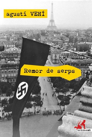 REMOR DE SERPS | 9788415900115 | VEHÍ, AGUSTÍ | Galatea Llibres | Llibreria online de Reus, Tarragona | Comprar llibres en català i castellà online