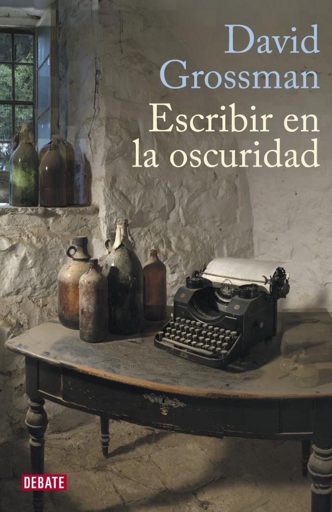 ESCRIBIR EN LA OSCURIDAD | 9788483068786 | GROSSMAN, DAVID | Galatea Llibres | Librería online de Reus, Tarragona | Comprar libros en catalán y castellano online