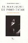 MANUSCRIT DE PORT-ÉBÈNE, EL | 9788482567426 | BONA, DOMINIQUE | Galatea Llibres | Llibreria online de Reus, Tarragona | Comprar llibres en català i castellà online