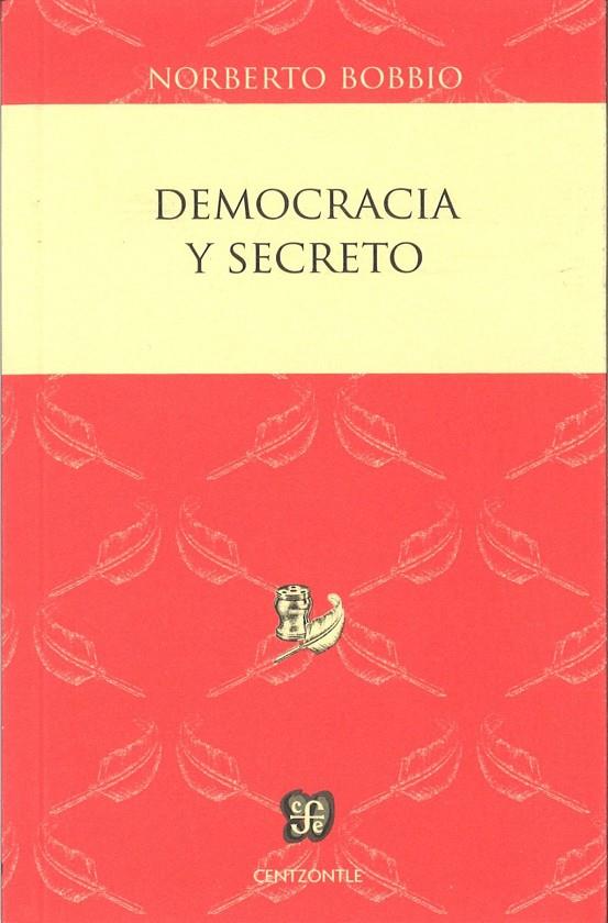 DEMOCRACIA Y SECRETO | 9786071615244 | BOBBIO, NORBERTO | Galatea Llibres | Llibreria online de Reus, Tarragona | Comprar llibres en català i castellà online