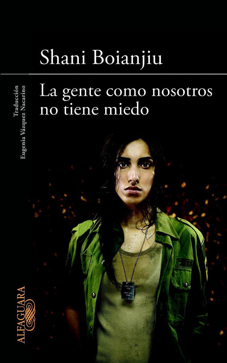 LA GENTE COMO NOSOTROS NO TIENE MIEDO | 9788420414928 | BOIANJIU, SHANI | Galatea Llibres | Llibreria online de Reus, Tarragona | Comprar llibres en català i castellà online