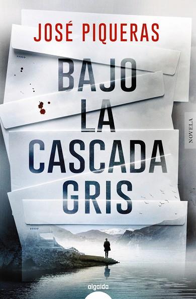 BAJO LA CASCADA GRIS | 9788491899020 | PIQUERAS, JOSÉ | Galatea Llibres | Librería online de Reus, Tarragona | Comprar libros en catalán y castellano online