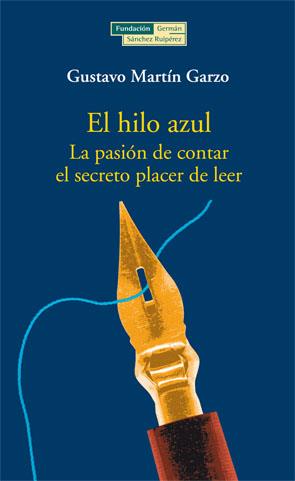 HILO AZUL, EL | 9788489384774 | MARTÍN GARZO, GUSTAVO | Galatea Llibres | Librería online de Reus, Tarragona | Comprar libros en catalán y castellano online