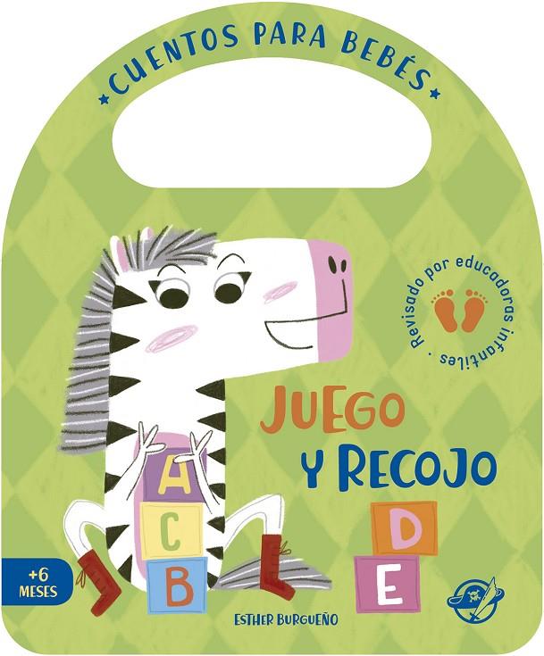 CUENTOS PARA BEBÉS - JUEGO Y RECOJO | 9788417210908 | BURGUEÑO, ESTHER | Galatea Llibres | Librería online de Reus, Tarragona | Comprar libros en catalán y castellano online