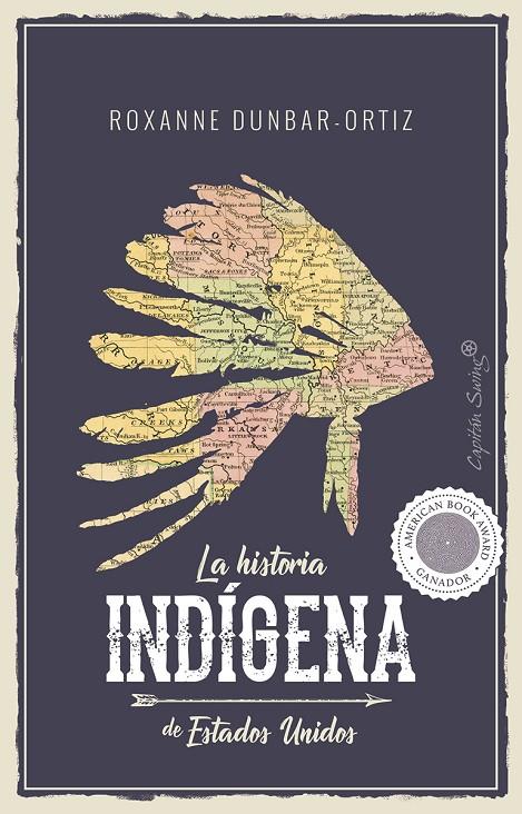 LA HISTORIA INDIGENA DE ESTADOS UNIDOS | 9788494966705 | DUNBAR-ORTIZ, ROXANNE | Galatea Llibres | Llibreria online de Reus, Tarragona | Comprar llibres en català i castellà online