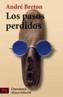 PASOS PERDIDOS,LOS | 9788420656199 | BRETON, ANDRE | Galatea Llibres | Librería online de Reus, Tarragona | Comprar libros en catalán y castellano online