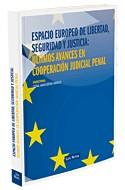 ESPACIO EUROPEO DE LIBERTAD  SEGURIDAD Y JUSTICIA | 9788498982121 | ARANGUENA FANEGO, CORAL (DIR.) | Galatea Llibres | Librería online de Reus, Tarragona | Comprar libros en catalán y castellano online