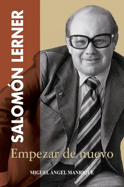 SALOMÓN LERNER. EMPEZAR DE NUEVO | 9788494379031 | MANRIQUE OCHOA, MIGUEL ANGEL | Galatea Llibres | Llibreria online de Reus, Tarragona | Comprar llibres en català i castellà online