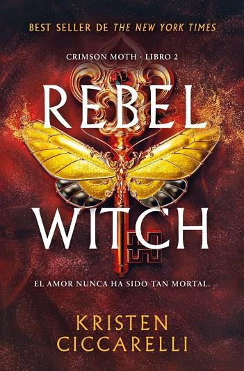 REBEL WITCH (CRIMSON MOTH. LIBRO 2) | 9791387871307 | CICCARELLI, KRISTEN | Galatea Llibres | Librería online de Reus, Tarragona | Comprar libros en catalán y castellano online