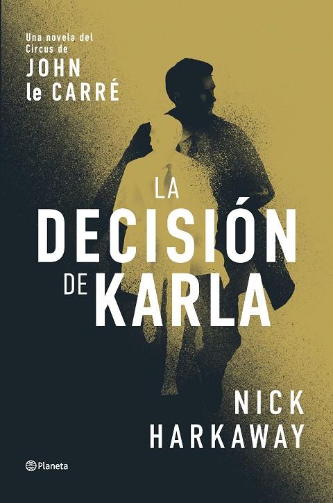LA DECISIÓN DE KARLA | 9788408309062 | HARKAWAY, NICK | Galatea Llibres | Librería online de Reus, Tarragona | Comprar libros en catalán y castellano online