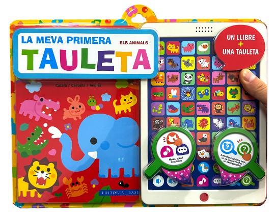 LA MEVA PRIMERA TAULETA. ELS ANIMALS | 9788419007728 | Galatea Llibres | Librería online de Reus, Tarragona | Comprar libros en catalán y castellano online
