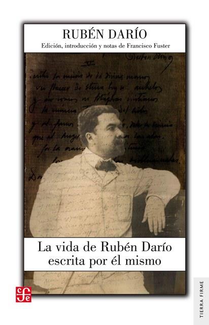 LA VIDA DE RUBÉN DARÍO ESCRITA POR ÉL MISMO | 9788437507279 | DARÍO, RUBÉN | Galatea Llibres | Librería online de Reus, Tarragona | Comprar libros en catalán y castellano online