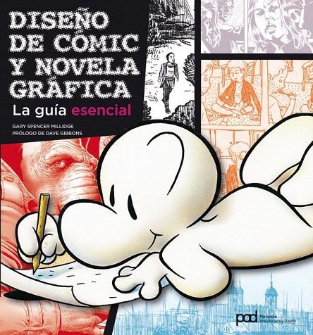 DISEÑO DE COMIC Y NOVELA GRAFICA. LA GUIA ESENCIAL | 9788434236752 | SPENCER MILLIDGE, GARY | Galatea Llibres | Llibreria online de Reus, Tarragona | Comprar llibres en català i castellà online