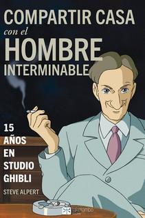 COMPARTIR CASA CON EL HOMBRE INTERMINABLE | 9788494978678 | ALPERT, STEVE | Galatea Llibres | Librería online de Reus, Tarragona | Comprar libros en catalán y castellano online
