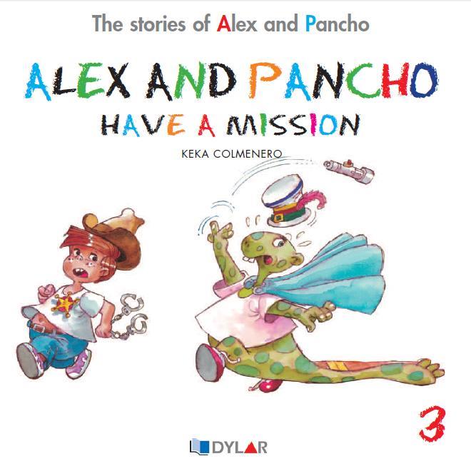 ALEX AND PANCHO HAVE A MISSION | 9788415059684 | COLMENERO ARENADO, BEATRIZ | Galatea Llibres | Llibreria online de Reus, Tarragona | Comprar llibres en català i castellà online