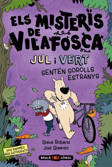 ELS MISTERIS DE VILAFOSCA. JUL I VERT SENTEN SOROLLS ESTRANYS | 9788447954537 | ROBERTS, STEVE/STEWART, JOEL | Galatea Llibres | Llibreria online de Reus, Tarragona | Comprar llibres en català i castellà online