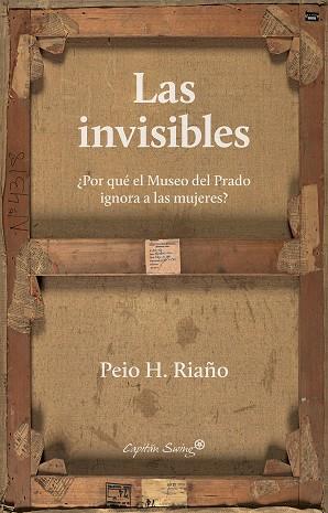 LAS INVISIBLES | 9788412135411 | RIAÑO, PEIO | Galatea Llibres | Librería online de Reus, Tarragona | Comprar libros en catalán y castellano online