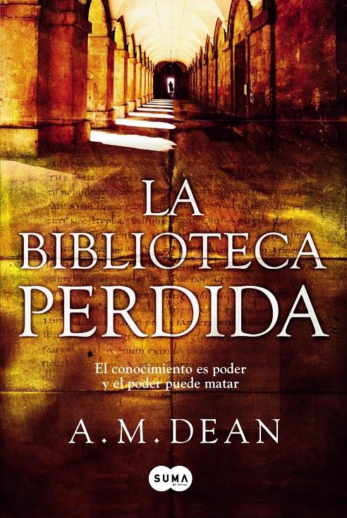 LA BIBLIOTECA PERDIDA | 9788483654835 | DEAN, A.M. | Galatea Llibres | Librería online de Reus, Tarragona | Comprar libros en catalán y castellano online