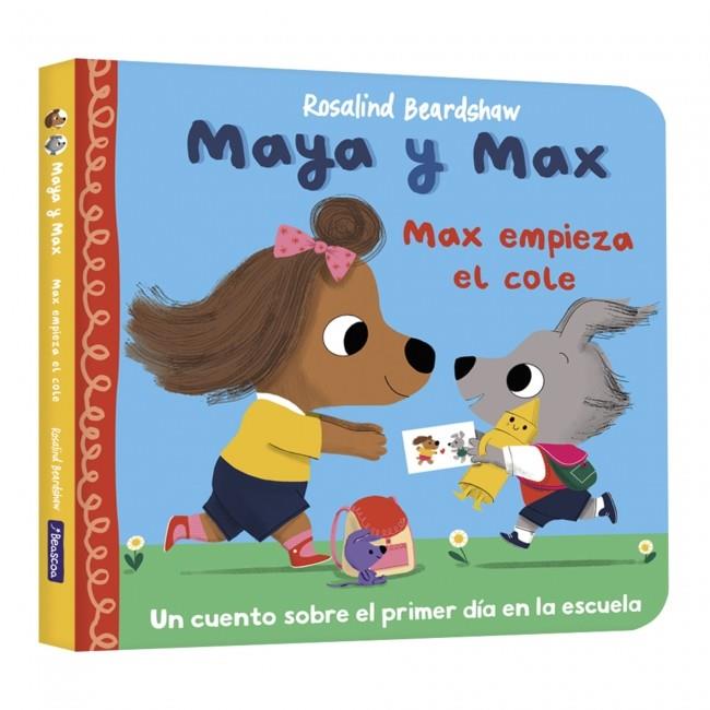 MAYA Y MAX - MAX EMPIEZA EL COLE | 9788448873134 | BEARDSHAW, ROSALIND | Galatea Llibres | Llibreria online de Reus, Tarragona | Comprar llibres en català i castellà online