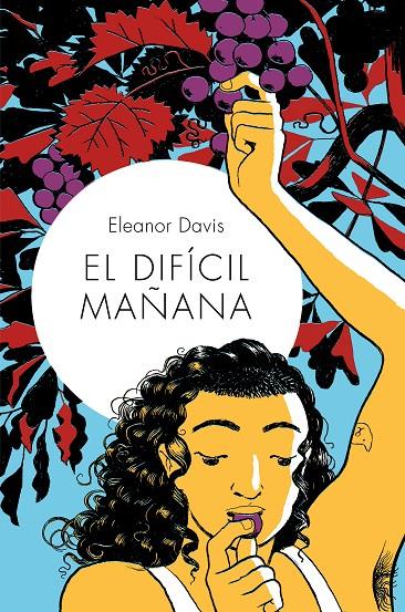 EL DIFÍCIL MAÑANA | 9788418215162 | DAVIS, ELEANOR | Galatea Llibres | Llibreria online de Reus, Tarragona | Comprar llibres en català i castellà online
