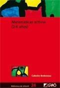 MATEMÁTICAS ACTIVAS (2-6 AÑOS) | 9788478276455 | BERDONNEAU, CATHERINE | Galatea Llibres | Librería online de Reus, Tarragona | Comprar libros en catalán y castellano online
